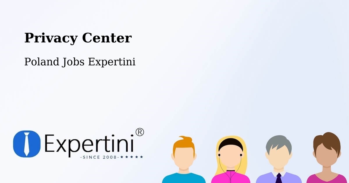 Privacy Center - Poland Jobs Expertini